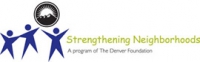 The Denver Foundation - Strengthening Neighborhoods
